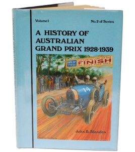 Lot 246 - HC - Book History of Australian Grand Prix 1928-1939 Volume 1 by John