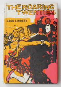 Vintage Australian 1st Edition novel - The Roaring Twenties - by Jack Lindsay -